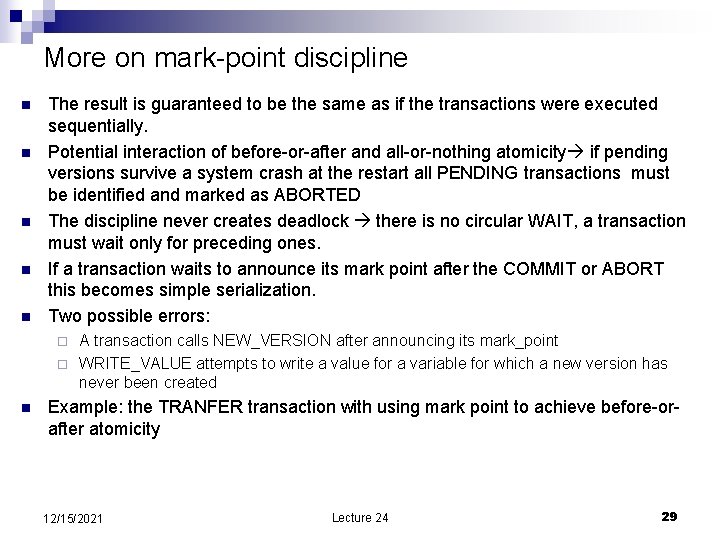 More on mark-point discipline n n n The result is guaranteed to be the