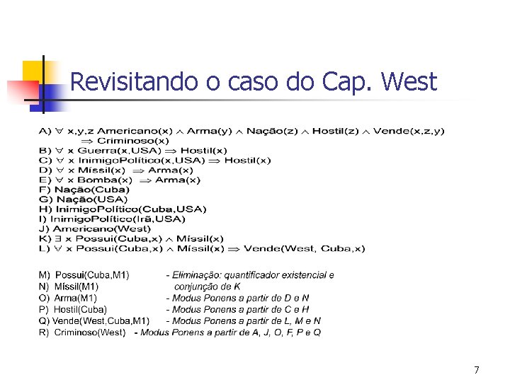 Revisitando o caso do Cap. West 7 