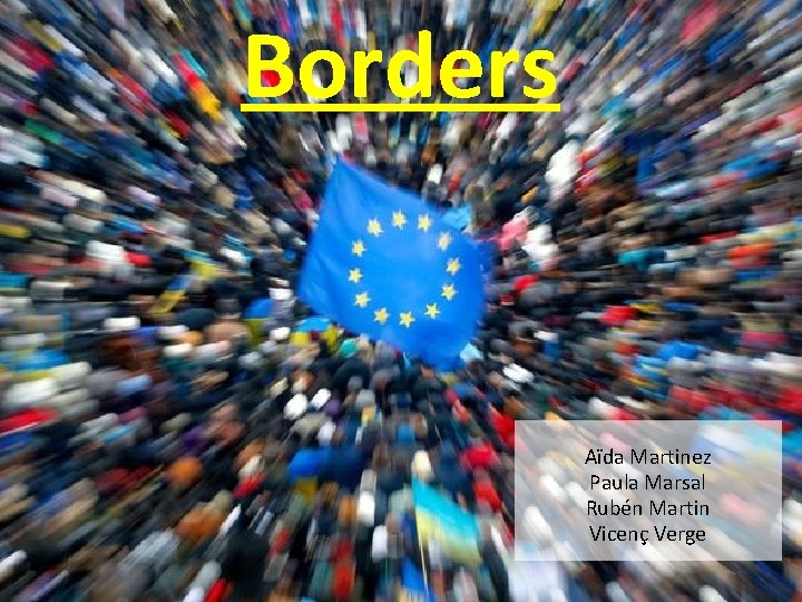 Borders Aïda Martinez Paula Marsal Rubén Martin Vicenç Verge 