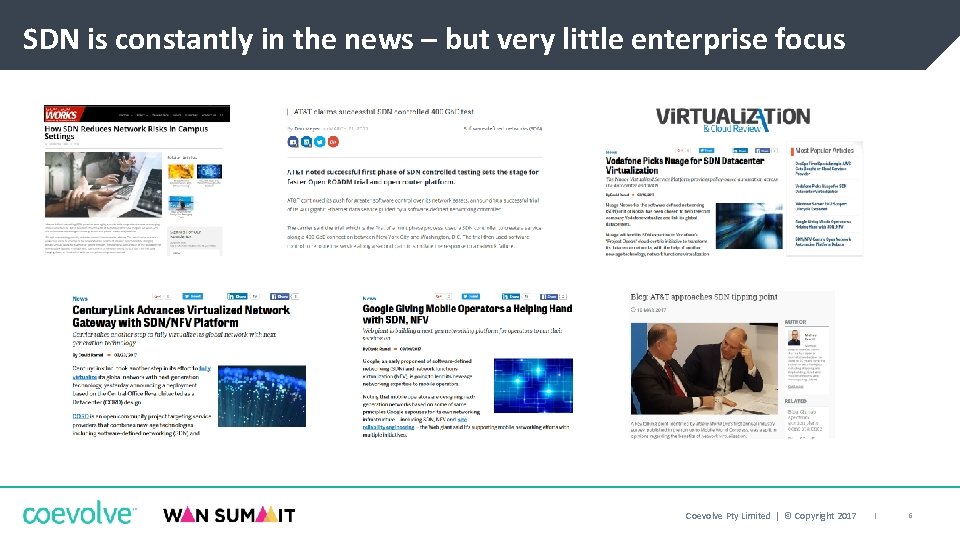 SDN is constantly in the news – but very little enterprise focus Coevolve Pty