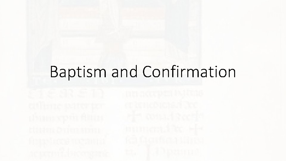 Baptism and Confirmation 
