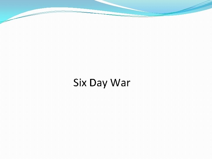 Six Day War 