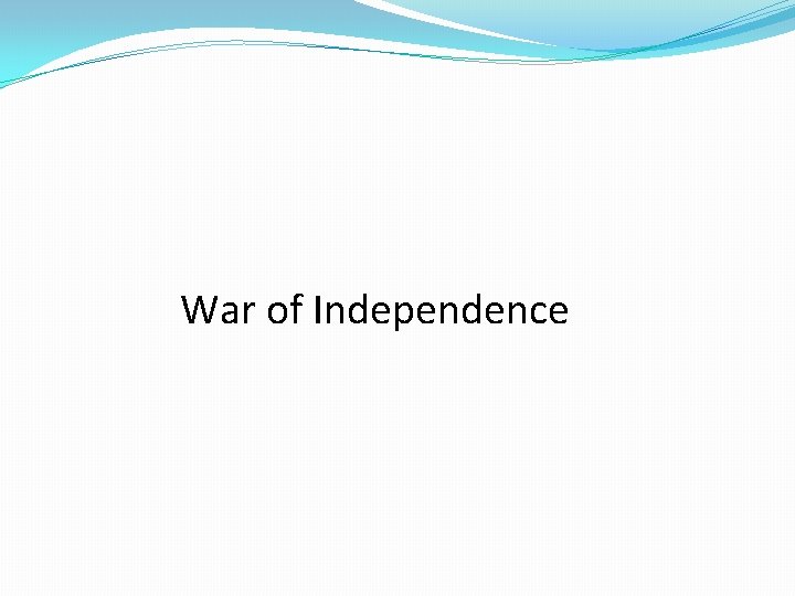 War of Independence 