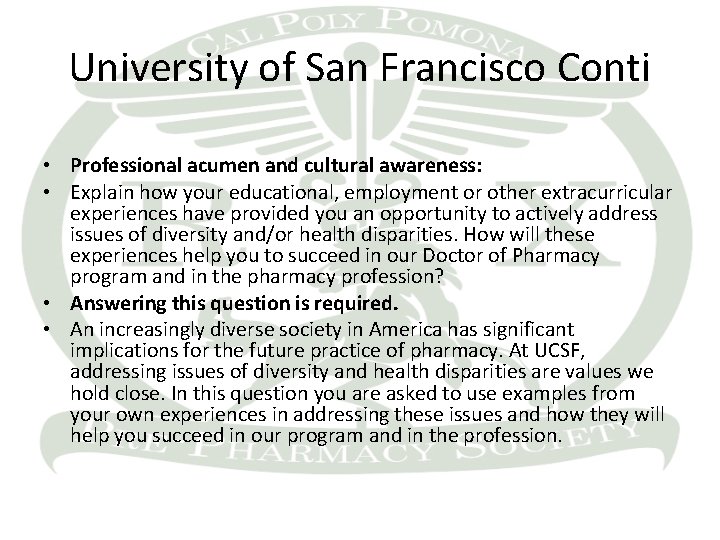 University of San Francisco Conti • Professional acumen and cultural awareness: • Explain how