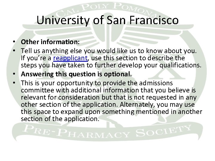 University of San Francisco • Other information: • Tell us anything else you would