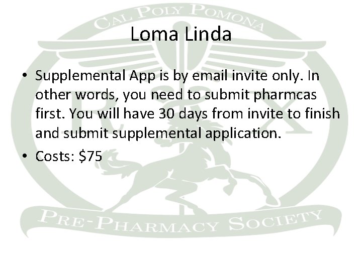 Loma Linda • Supplemental App is by email invite only. In other words, you