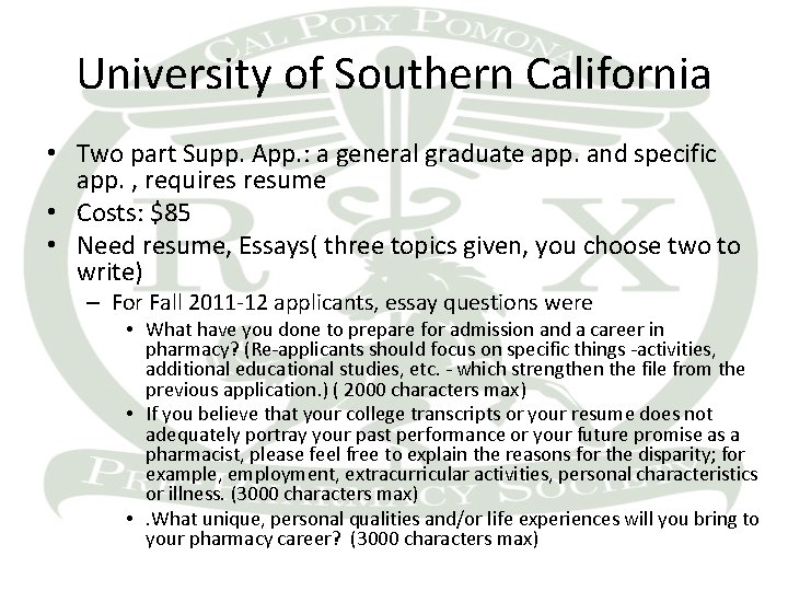University of Southern California • Two part Supp. App. : a general graduate app.