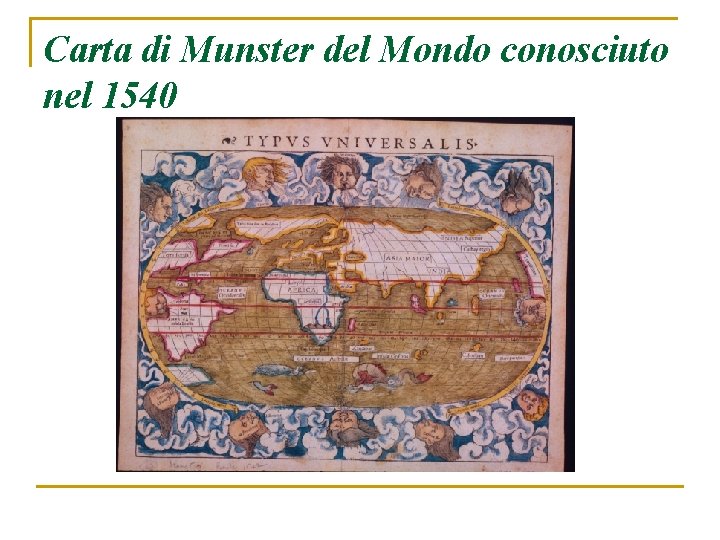 Carta di Munster del Mondo conosciuto nel 1540 