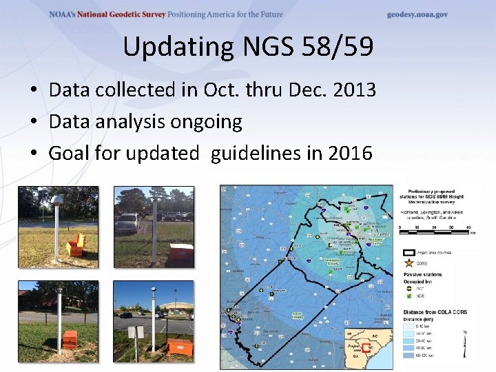 Updating NGS 58/59 • Data collected in Oct. thru Dec. 2013 • Data analysis