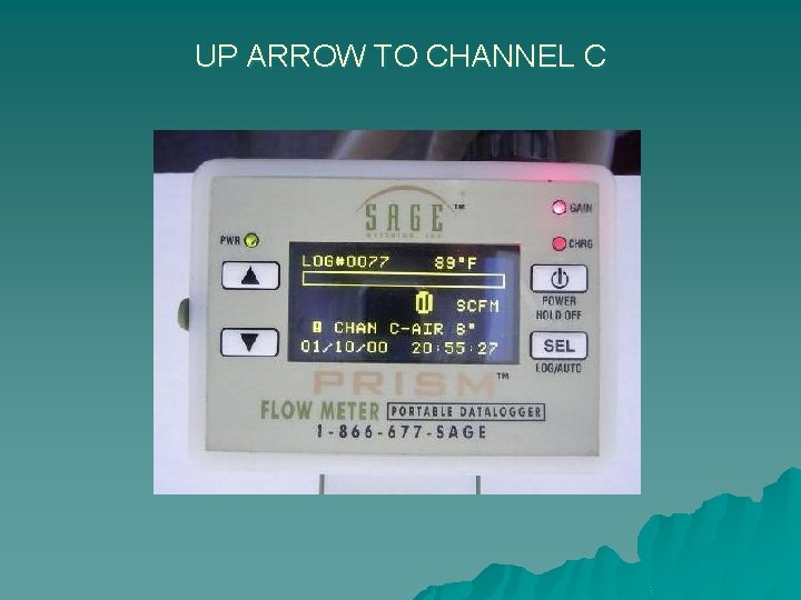 UP ARROW TO CHANNEL C 