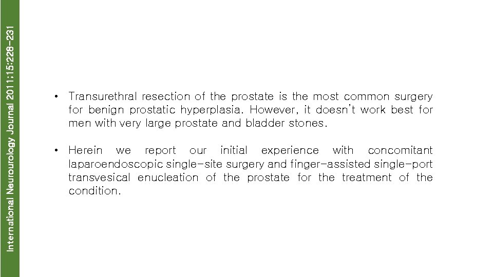 International Neurourology Journal 2011; 15: 228 -231 • Transurethral resection of the prostate is