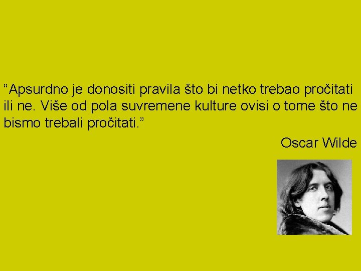 “Apsurdno je donositi pravila što bi netko trebao pročitati ili ne. Više od pola