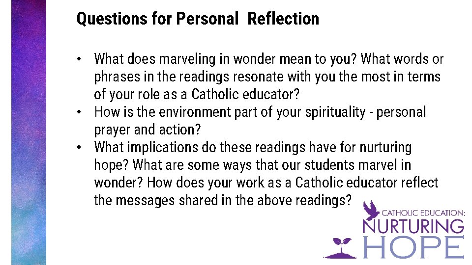 Questions for Personal Reflection • What does marveling in wonder mean to you? What
