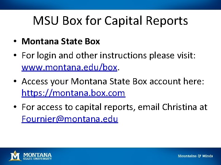 MSU Box for Capital Reports • Montana State Box • For login and other