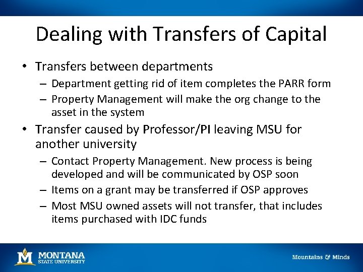 Dealing with Transfers of Capital • Transfers between departments – Department getting rid of