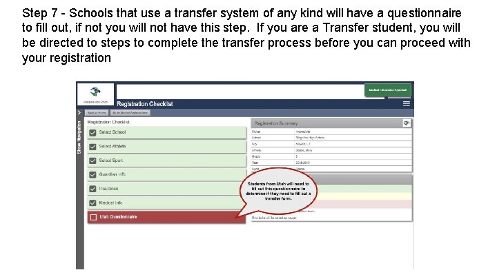 Step 7 - Schools that use a transfer system of any kind will have