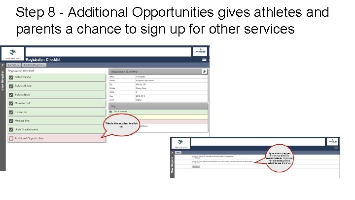 Step 8 - Additional Opportunities gives athletes and parents a chance to sign up