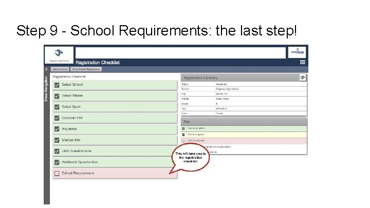 Step 9 - School Requirements: the last step! 