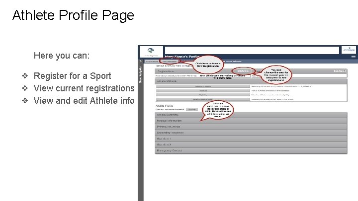 Athlete Profile Page Here you can: ❖ Register for a Sport ❖ View current