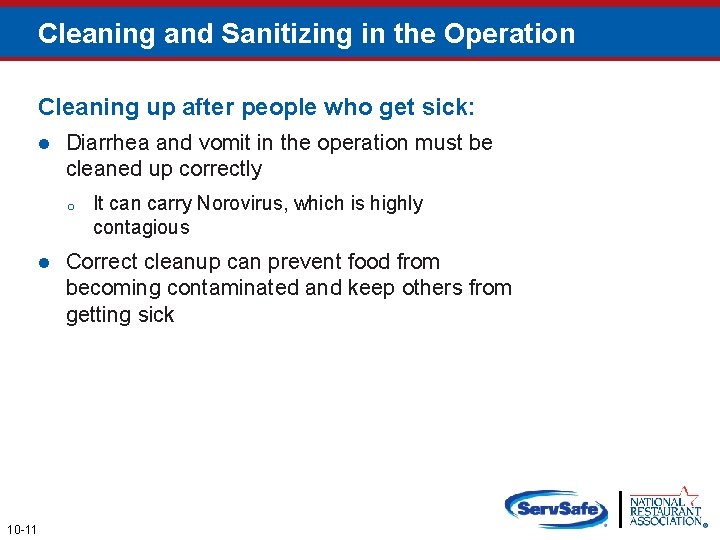 Cleaning and Sanitizing in the Operation Cleaning up after people who get sick: l