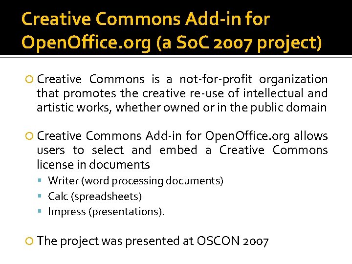 Creative Commons Add-in for Open. Office. org (a So. C 2007 project) Creative Commons