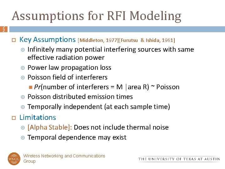 Assumptions for RFI Modeling 2 2 Key Assumptions [Middleton, 1977][Furutsu & Ishida, 1961] Infinitely