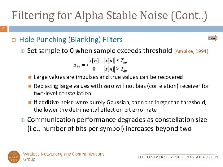 Filtering for Alpha Stable Noise (Cont. . ) 51 Hole Punching (Blanking) Filters Set