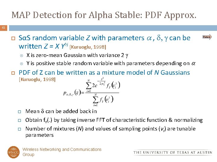 MAP Detection for Alpha Stable: PDF Approx. 52 SαS random variable Z with parameters