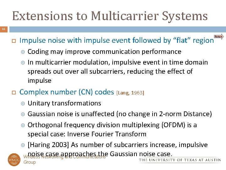 Extensions to Multicarrier Systems 66 Impulse noise with impulse event followed by “flat” region