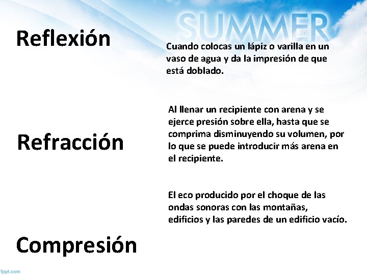 Reflexión Refracción Cuando colocas un lápiz o varilla en un vaso de agua y