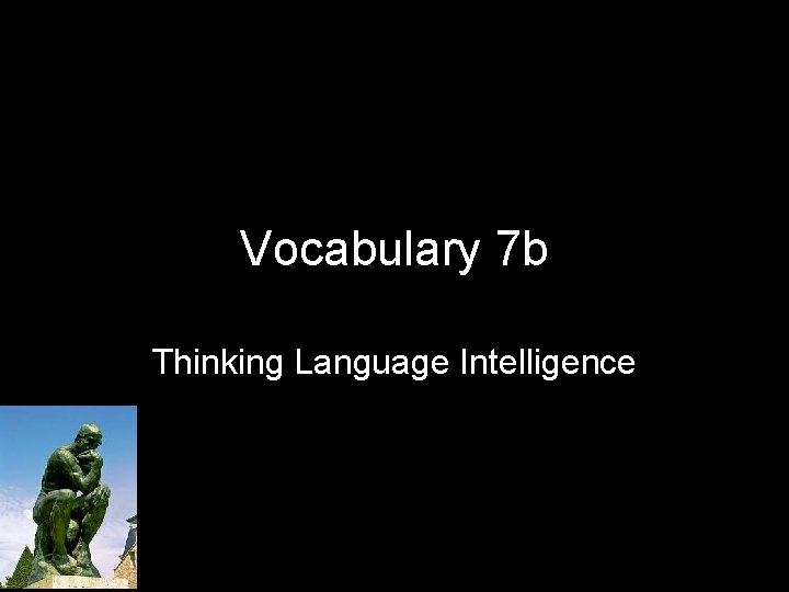 Vocabulary 7 b Thinking Language Intelligence 