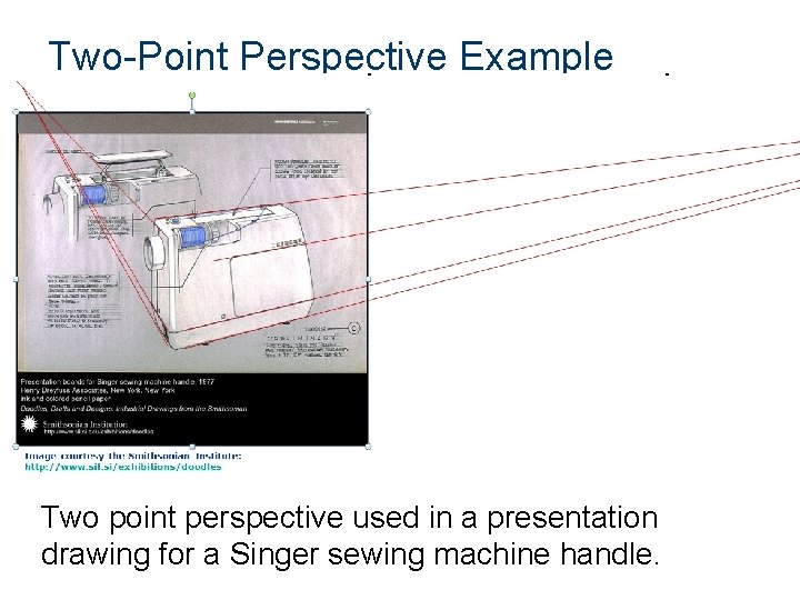 Two-Point Perspective Example Two point perspective used in a presentation drawing for a Singer