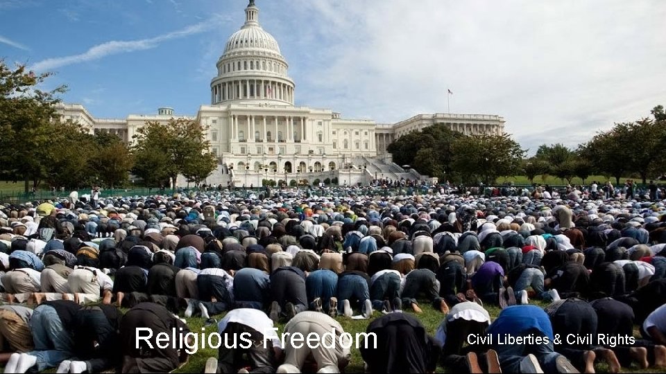 Religious Freedom Civil Liberties & Civil Rights 