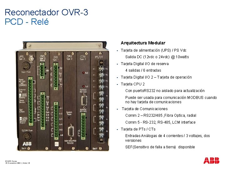 Reconectador OVR-3 PCD - Relé Arquitectura Modular § Tarjeta de alimentación (UPS) / PS