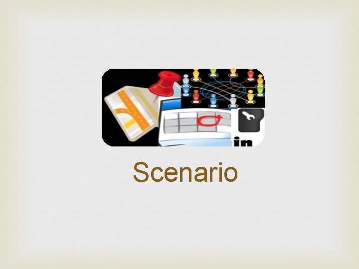 Scenario 