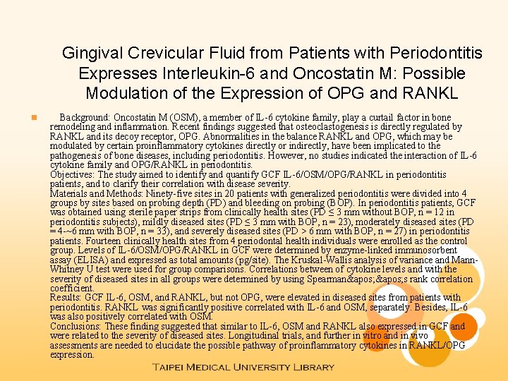 Gingival Crevicular Fluid from Patients with Periodontitis Expresses Interleukin-6 and Oncostatin M: Possible Modulation