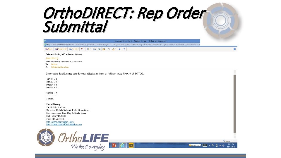 Ortho. DIRECT: Rep Order Submittal 