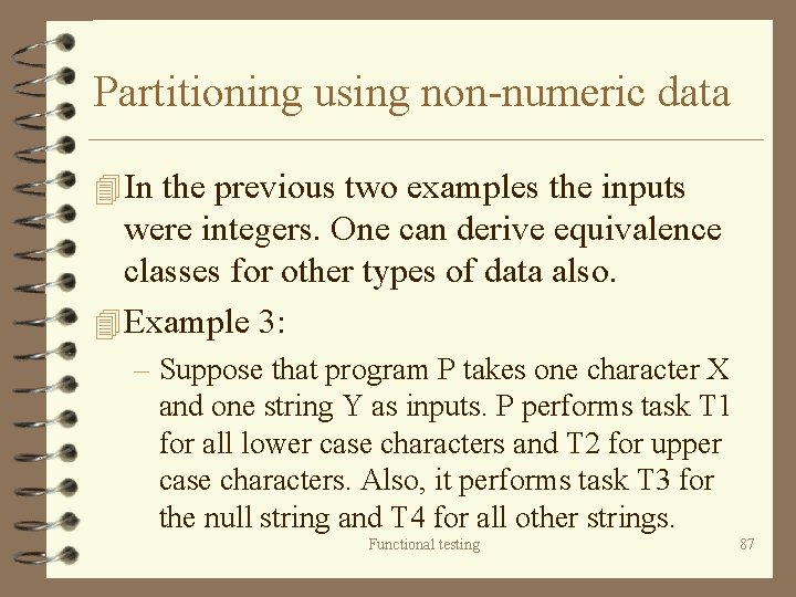 Partitioning using non-numeric data 4 In the previous two examples the inputs were integers.