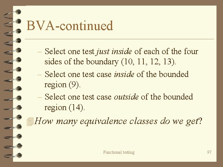 BVA-continued – Select one test just inside of each of the four sides of