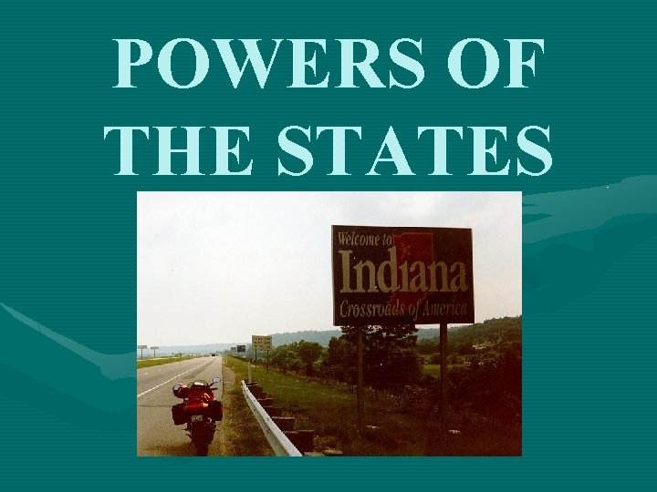 POWERS OF THE STATES 