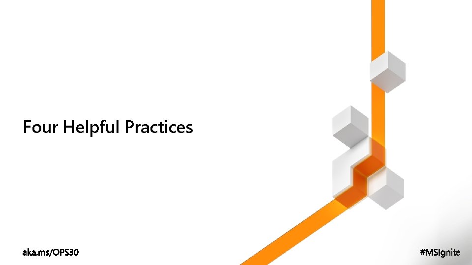 Four Helpful Practices 