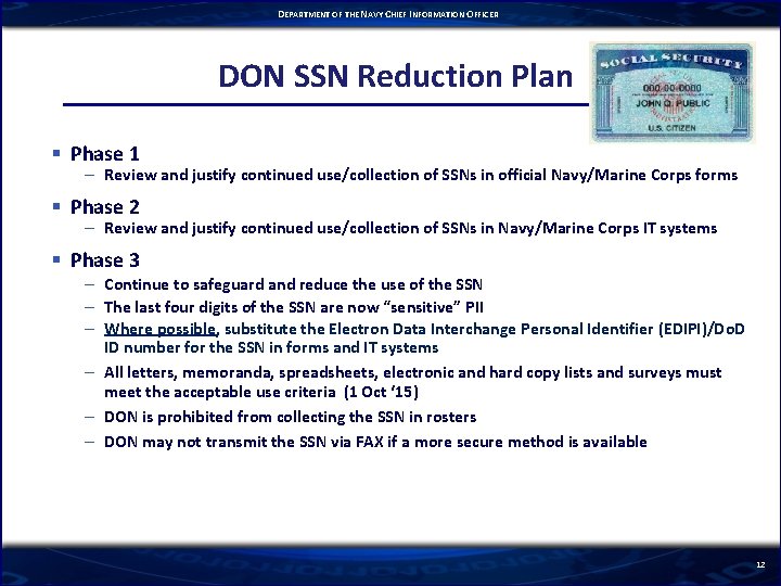 DEPARTMENT OF THE NAVY CHIEF INFORMATION OFFICER DON SSN Reduction Plan § Phase 1