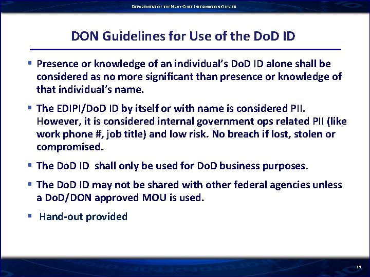DEPARTMENT OF THE NAVY CHIEF INFORMATION OFFICER DON Guidelines for Use of the Do.