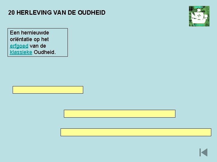 20 HERLEVING VAN DE OUDHEID Een hernieuwde oriëntatie op het erfgoed van de klassieke