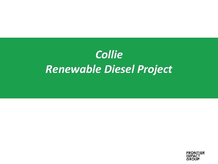 Collie Renewable Diesel Project 