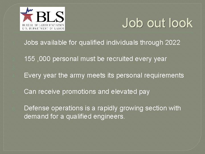 Job out look 1. Jobs available for qualified individuals through 2022 2. 155 , Job out look 1. Jobs available for qualified individuals through 2022 2. 155 ,