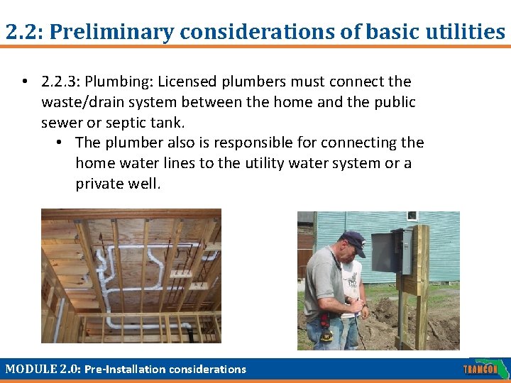 2. 2: Preliminary considerations of basic utilities • 2. 2. 3: Plumbing: Licensed plumbers