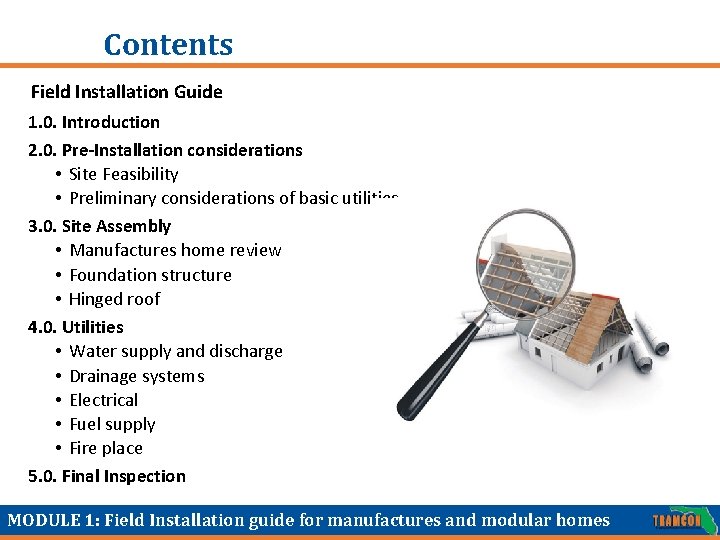 Contents Field Installation Guide 1. 0. Introduction 2. 0. Pre-Installation considerations • Site Feasibility