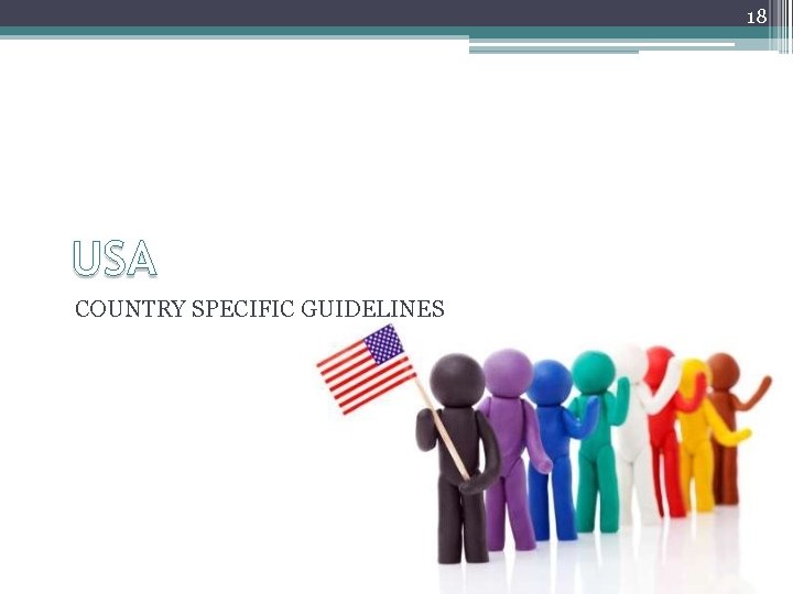 18 COUNTRY SPECIFIC GUIDELINES 
