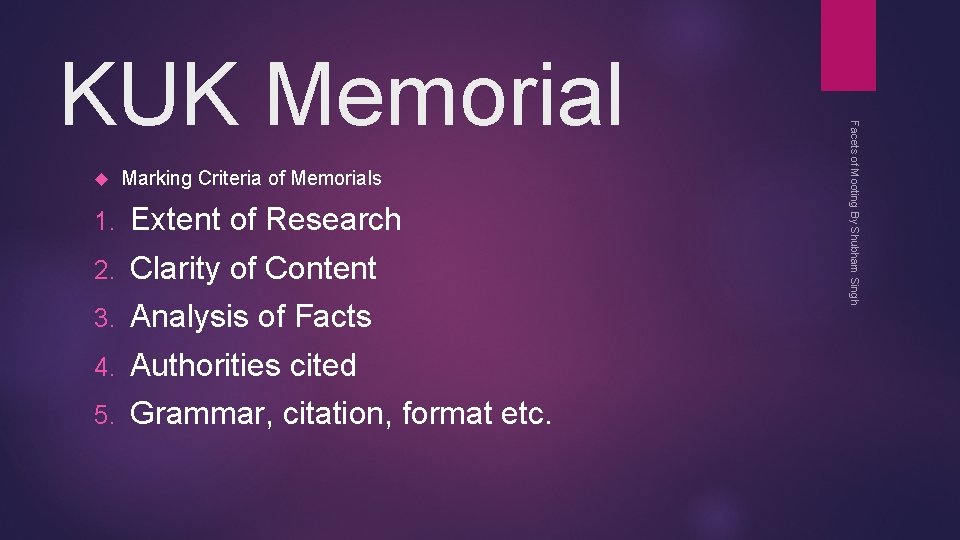  Marking Criteria of Memorials 1. Extent of Research 2. Clarity of Content 3.